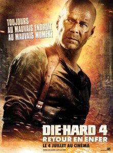 Affiche du film Die hard 4 : Retour en enfer