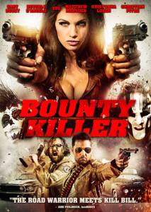 Affiche du film Bounty Killer