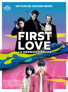 Affiche du film First Love le dernier yakuza